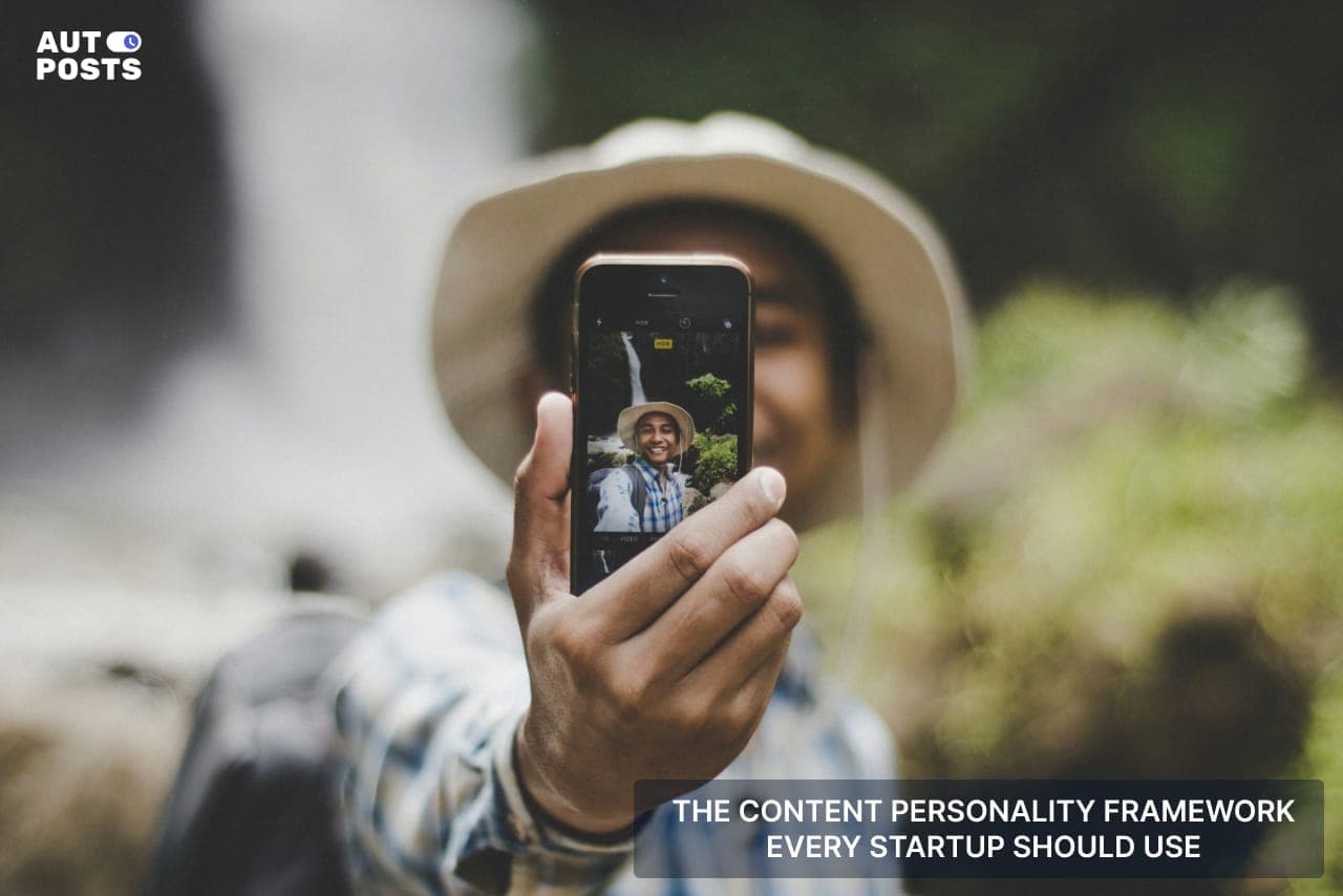 The “Content Personality” Framework Every Startup Should Use — cover